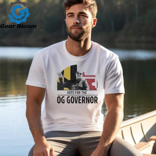 Vote For The Og Governor shirt