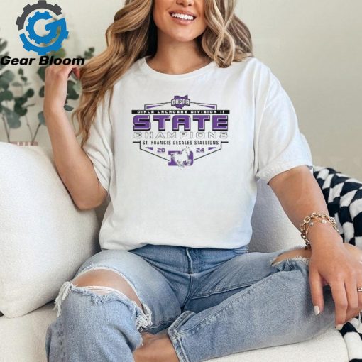 2024 OHSAA Girls Lacrosse Division II State Champions St. Francis DeSales Stallions T Shirt