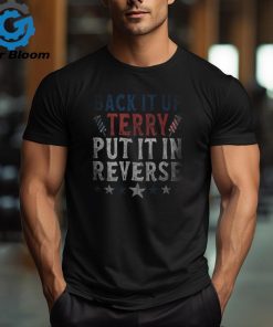 4Th Of July Back Up Terry Put It In Reverse Retro T Shirt