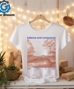 Balance And Composure 2024 Shirt