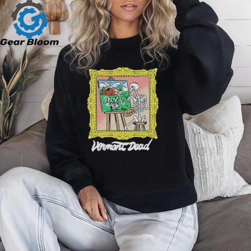 Grateful Dead Vermont Dead Skeleton Shirts