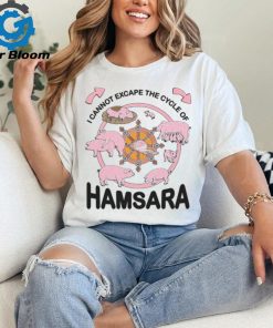 I Cannot Escape The Cycle Of Hamsara. Shirt