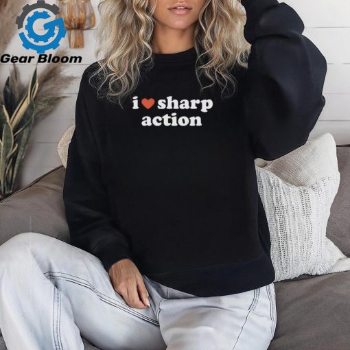 I Love Sharp Action T Shirts