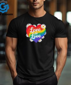 Love Is Love Daisy Rainbow Daisy 2024 Shirt