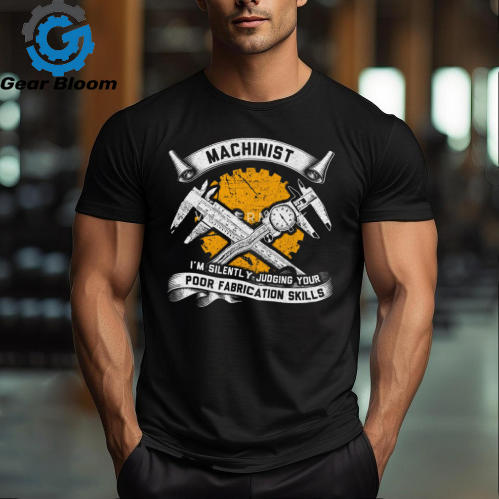 Machinist Judging CNC Machine Operator Machining on Men's T Shirt Machinist Judging CNC Machine Operator Machining on Men's T Shirt