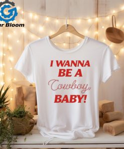 Nice I Wanna Be A Cowboy Baby Shirt