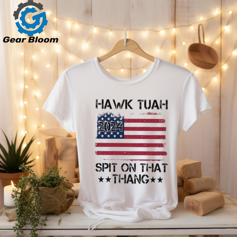Official American Flag Hawk Tuah 24 Spit On That Thang T shirt Official American Flag Hawk Tuah 24 Spit On That Thang T shirt