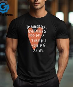 Official Beautiful Bastard Feel Everything Shirt