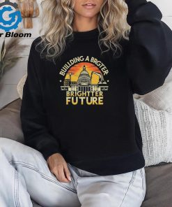 Official Building a Brighter Future T Shirt