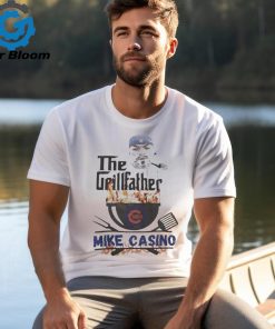 Official Chicago Cubs Mike Casino The Grillfather Shirt