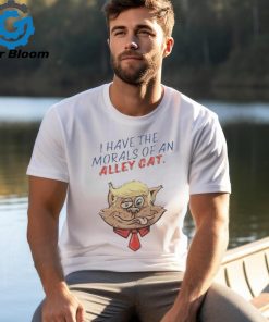 Official Election Gaffe I Have the Morals of an Alley Cat 2024 Shirt