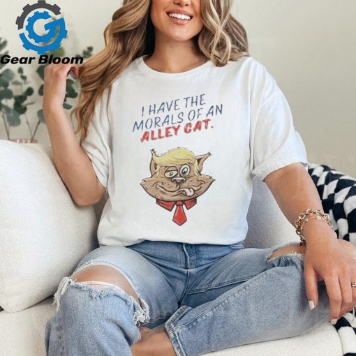 Official Election Gaffe I Have the Morals of an Alley Cat 2024 Shirt