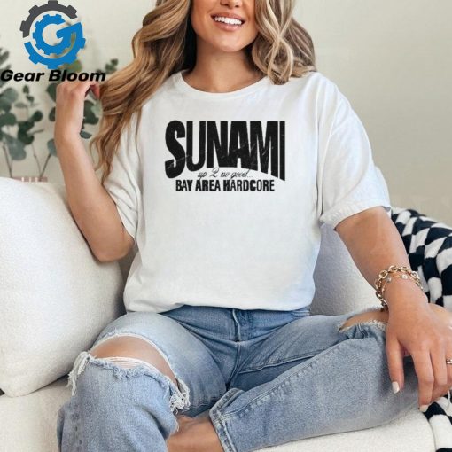 Official Imprint Sunami Up 2 No Good Shirt