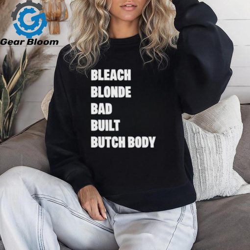 Official Jasmine Crockett Wearing Bleach Blonde Bad Built Butch Body Shirt