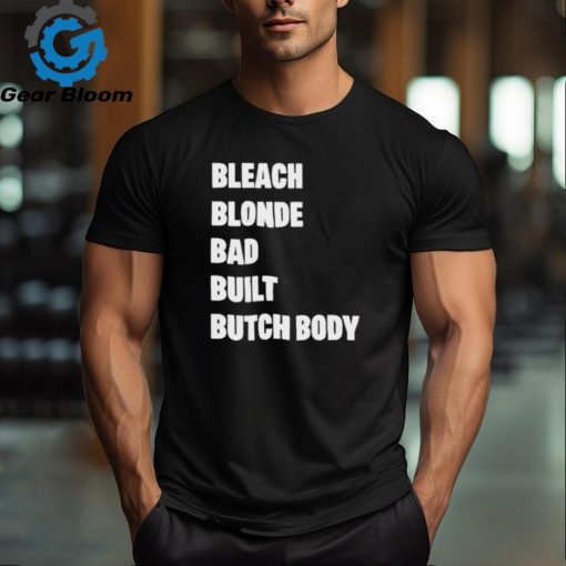 Official Jasmine Crockett Wearing Bleach Blonde Bad Built Butch Body Shirt