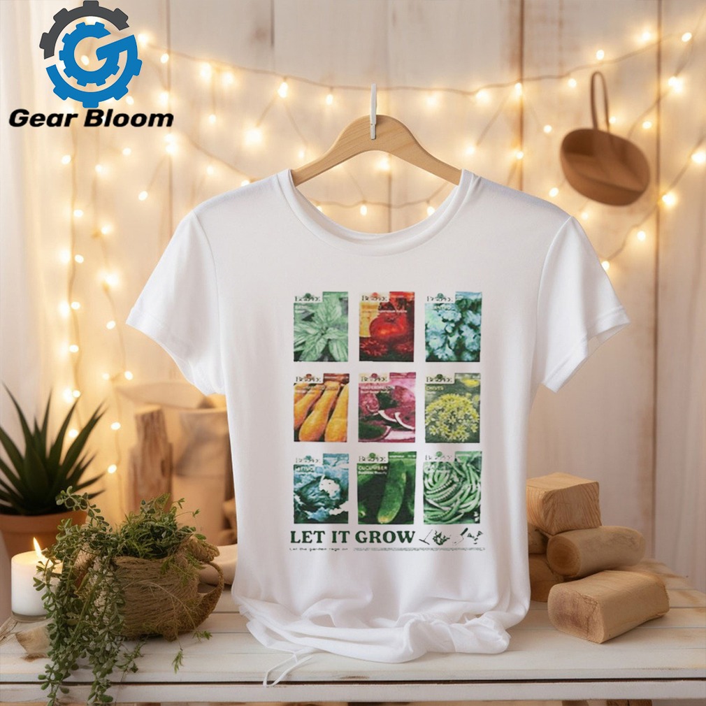 Official Let It Grow Let The Garden Rage On Shirt