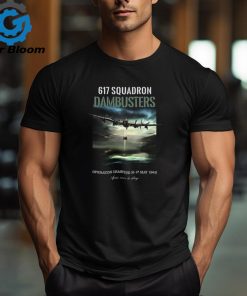 Official Malcolm In Skegness 617 Squadron Dambusters Operation Chastise 16 17 May 1943 t shirt