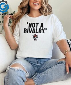 Official Official NC State Wolfpack Not a Rivalry 2024 Shirt