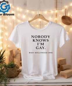 Official Wasted Wednesday Nobody Knows I’m Gay West Hollywood 1990 Shirt