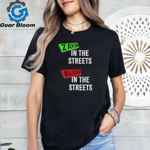 Official Zayin In The Streets Aleph In The Sheets black t shirt