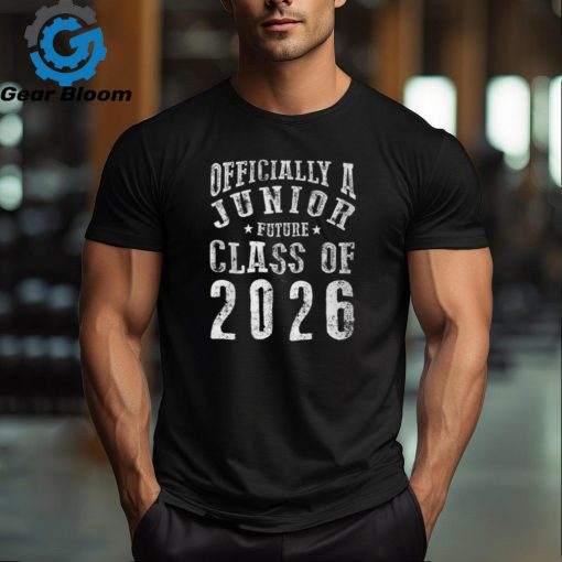 Officially A Junior Future Class Of 2026 Back To School T Shirt