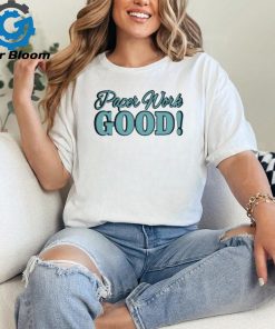 Paper Work Good shirt