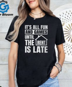 Property Manager Building Super Estate Job Rent Is Late T Shirt