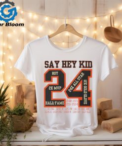 San Francisco Giants Willie Mays 24 Say hey kids Stats shirt