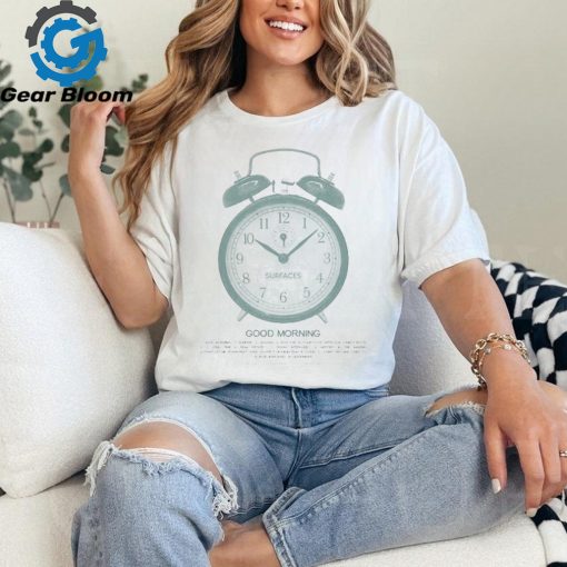 Surfaces Good Morning Alarm Clock Shirts