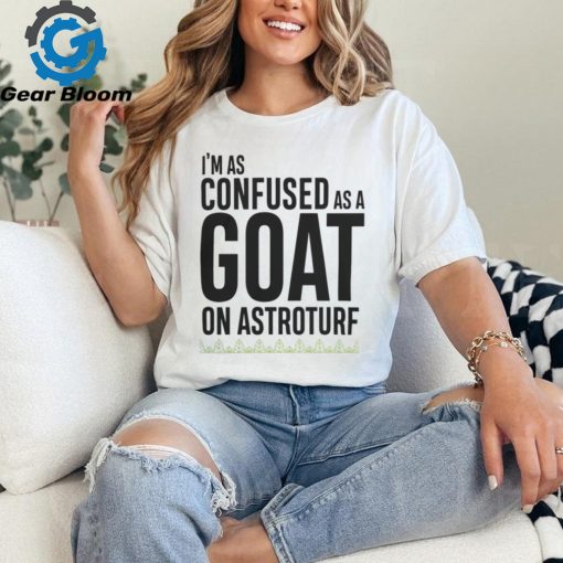 Survivor Merch Goat On Astroturf Quote Shirt