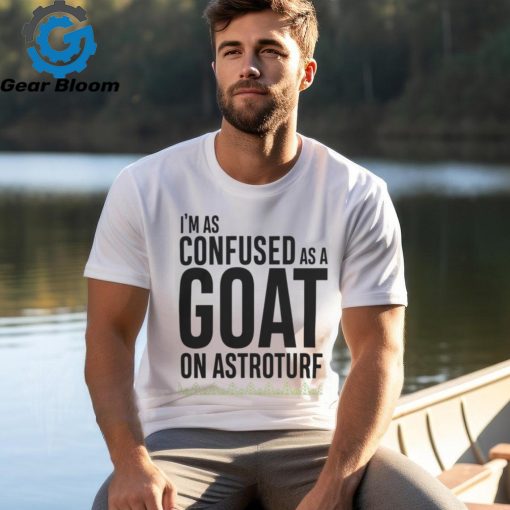 Survivor Merch Goat On Astroturf Quote Shirt