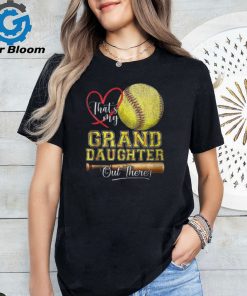 That's My Granddaughter Out There Softball Grandma Grandpa T Shirt