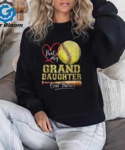 That's My Granddaughter Out There Softball Grandma Grandpa T Shirt