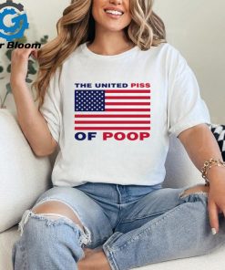 The United Piss Of Poop Shirt