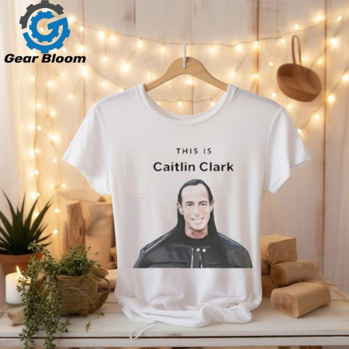 This Is Caitlin Clark Shirt