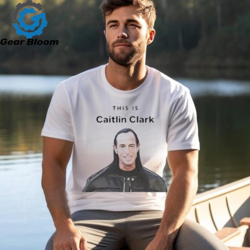 This Is Caitlin Clark Shirt