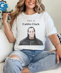 This Is Caitlin Clark Shirt