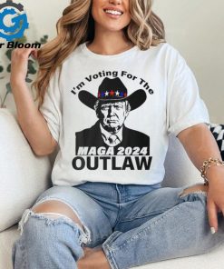 Trump Maga 2024 I'm Voting For The Outlaw T Shirt