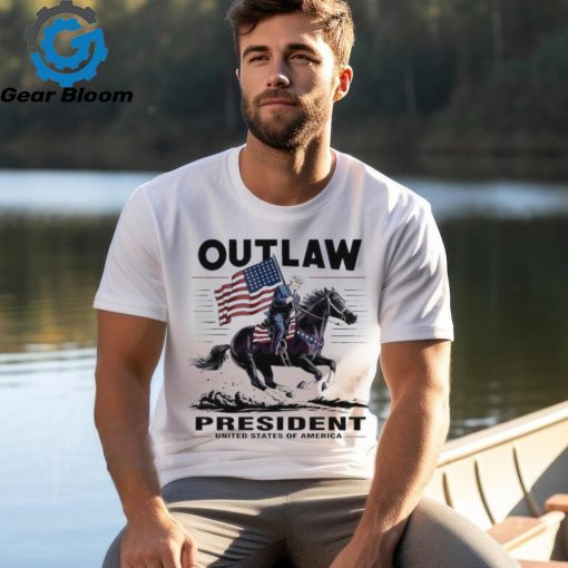 Trump Outlaw President United States Of America 2024 shirt