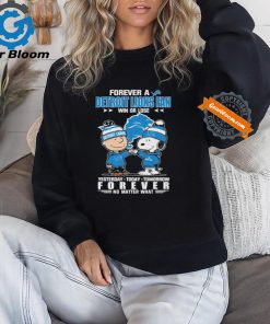 Forever A Detroit Lions Fan Win Or Lose Yesterday Today Tomorrow Forever T Shirt