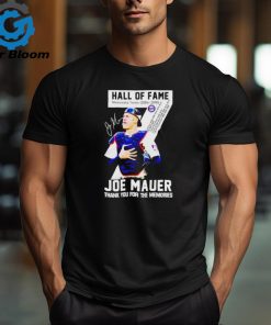 Hall Of Fame Joe Mauer Minnesota Twins 2004 2018 Signature Thank You For The Memories Unisex T Shirt