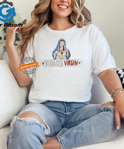 Jesus Totally A Virgin Shirt