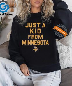 Minnesota Vikings Just A Kid From Minnesota Shirt