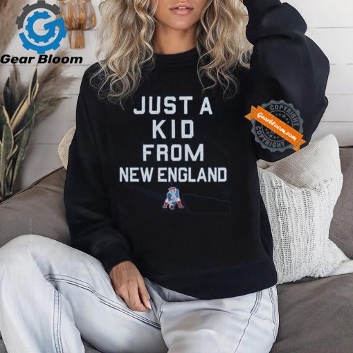 New England Patriots Just A Kid From New England Shirt