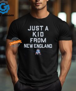 New England Patriots Just A Kid From New England Shirt