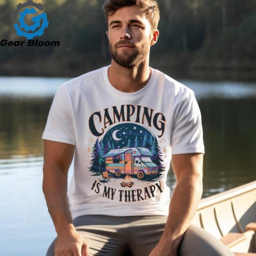 Camping Is My Therapy Designs Summer Camp shirt