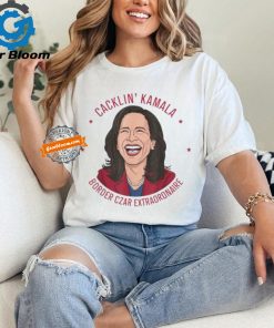Official Cackin’ Kamala Harris border czar extraordinaire laughing cartoon T shirt