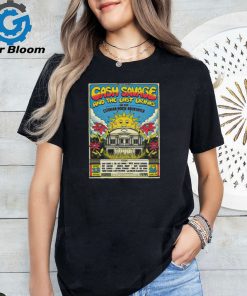 Official Cash Savage And The Last Drinks Melbourne Vic Aug 23 24 2024 Poster Shirt