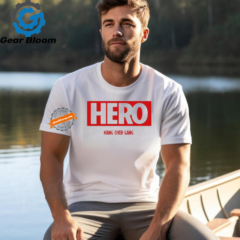 Official Hero Hang Over Gang Shirt Official Hero Hang Over Gang Shirt