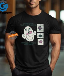 Official I Don’t Mind That I Don’t Matter Nothing Matters In My Mind by Renaissance Man Shirt